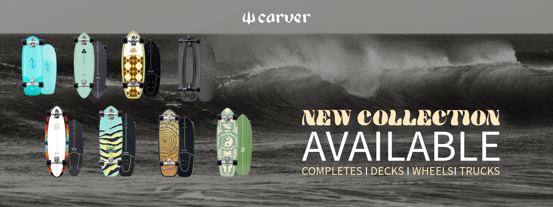 New collection Carver